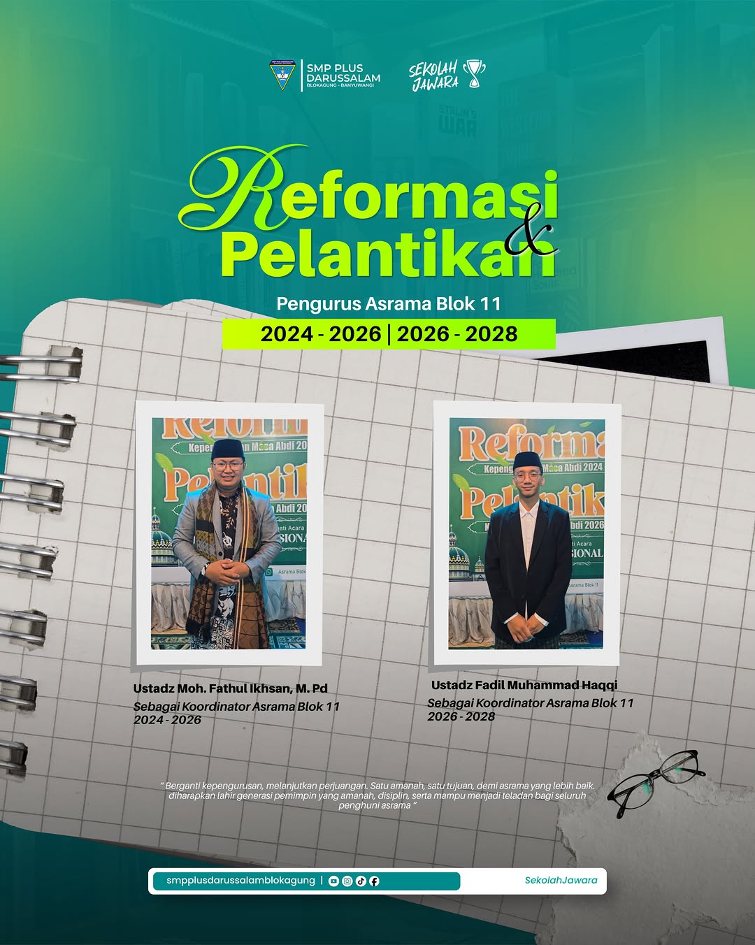 Reformasi dan Pelantikan Pengurus Asrama Blok 11