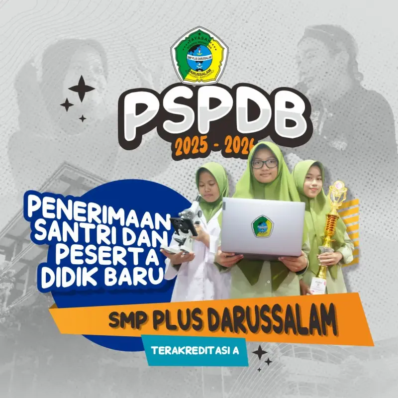 SMP Plus Darussalam Buka Pendaftaran Peserta Didik Baru Tahun Ajaran 2025-2026